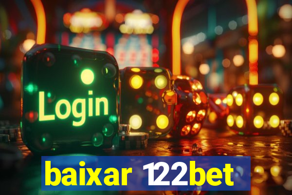 baixar 122bet